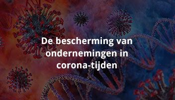 De bescherming van ondernemingen in corona-tijden